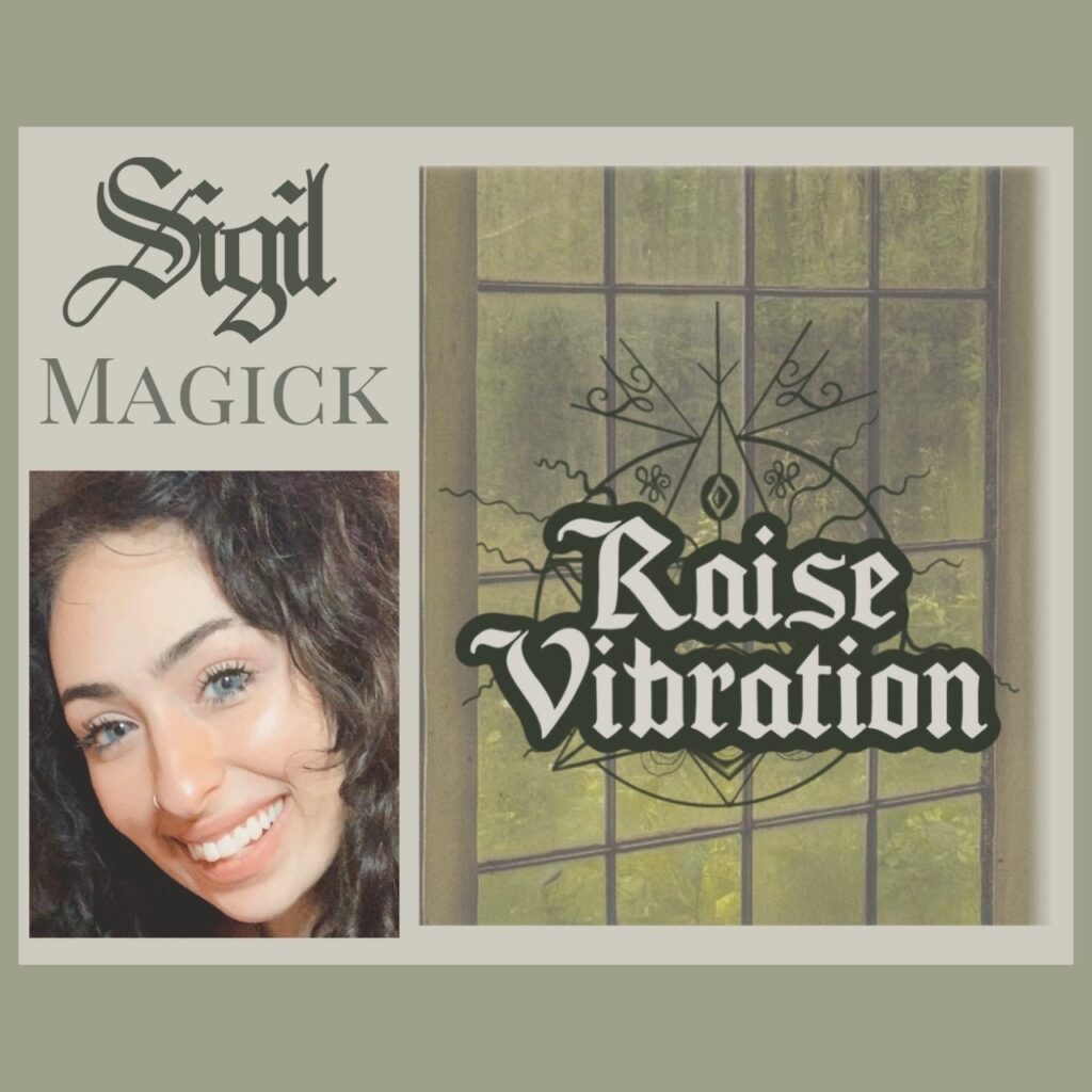 Sigil Magick: Raise Vibration (Digital Download)