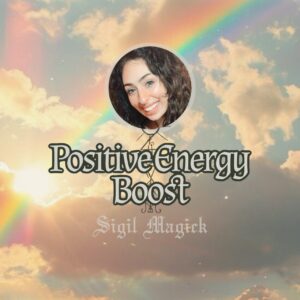 Sigil Magick: Positive Energy Boost