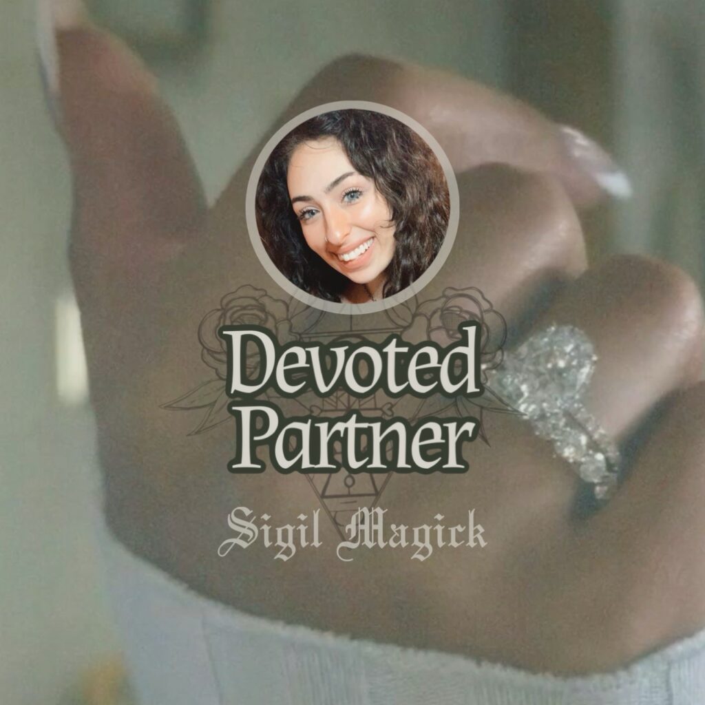 Sigil Magick: Devoted Romantic Partner (Digital Download)