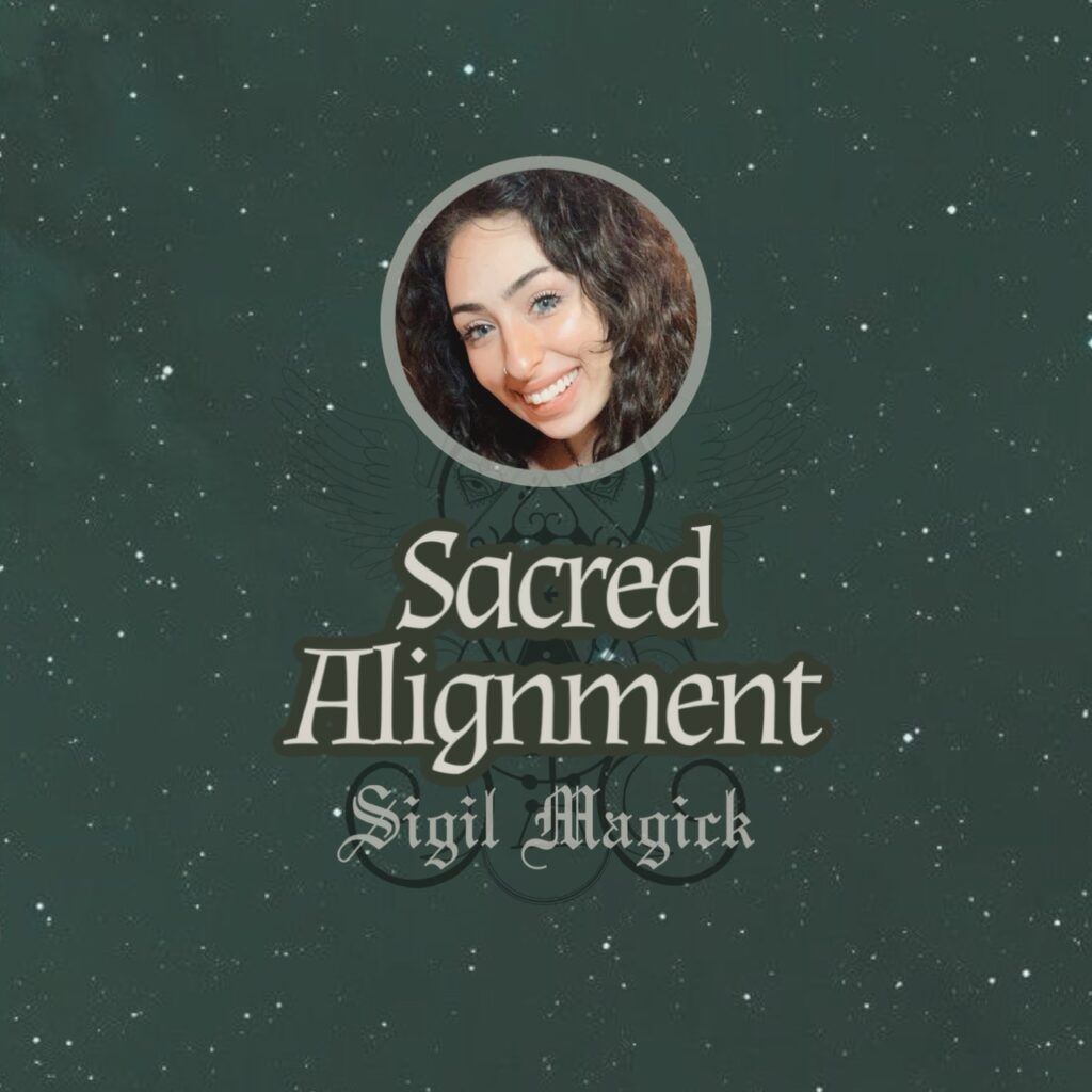 Sigil Magick: Sacred Alignment (Digital Download)