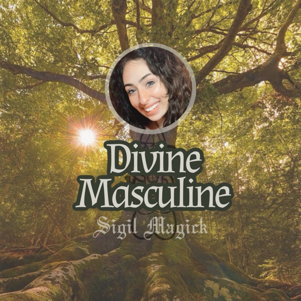 Sigil Magick: Divine Masculine (Digital Download)