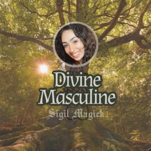 Sigil Magick: Divine Masculine