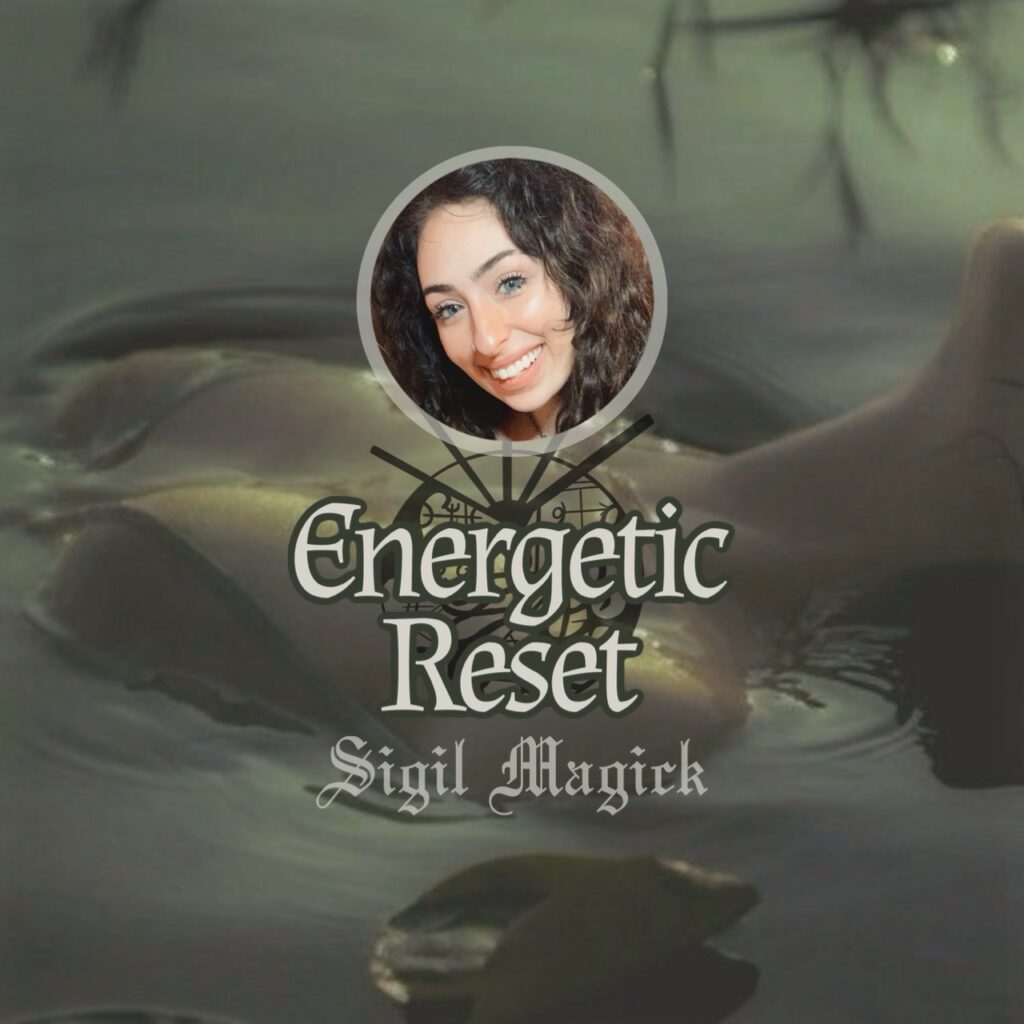 Sigil Magick: Energetic Reset (Digital Download)