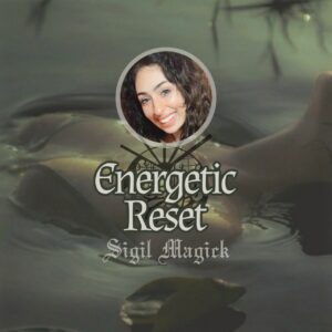 Sigil Magick: Energetic Reset