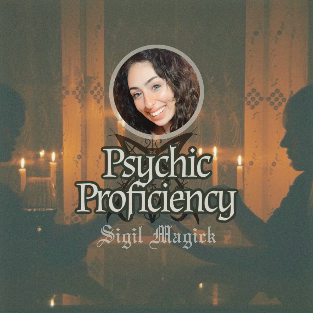 Sigil Magick: Psychic Proficiency (Digital Download)