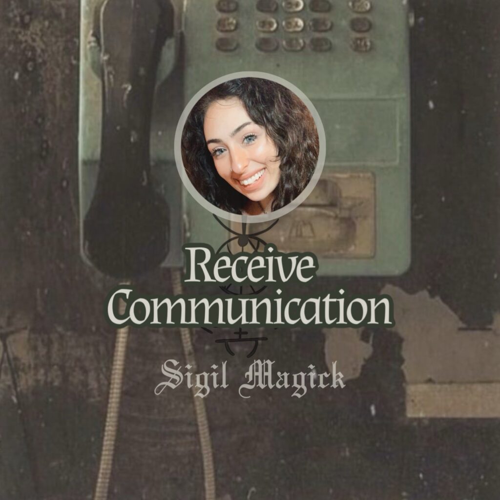 Sigil Magick: Receive Communication (Digital Download)