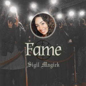 Sigil Magick: Fame