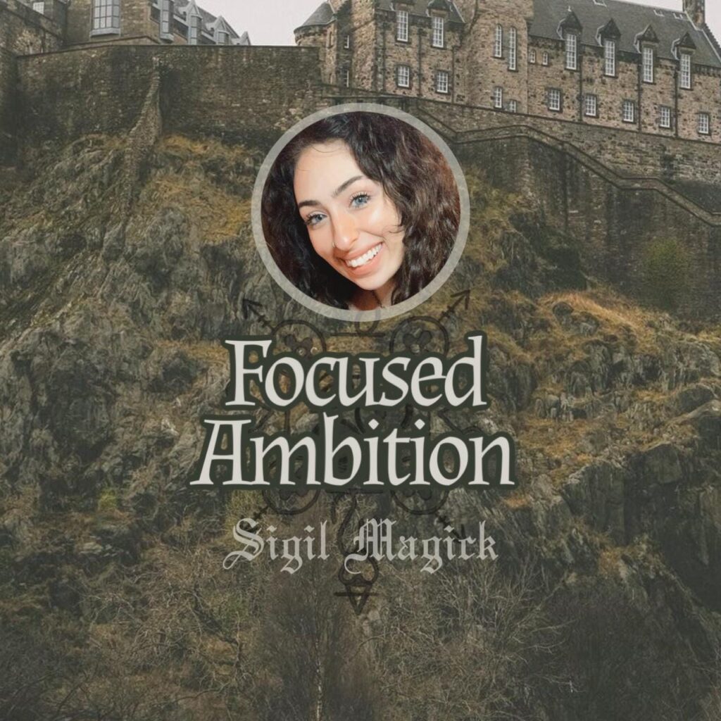 Sigil Magick | Focused Ambition (Digital Download)