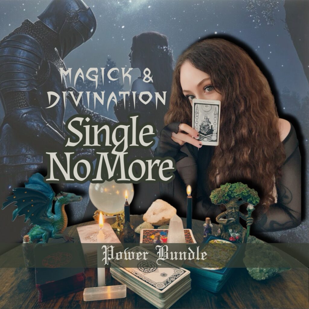 Single No More | Power Bundle | Tarot Readings, Spells, Sigils | Magick & Divination