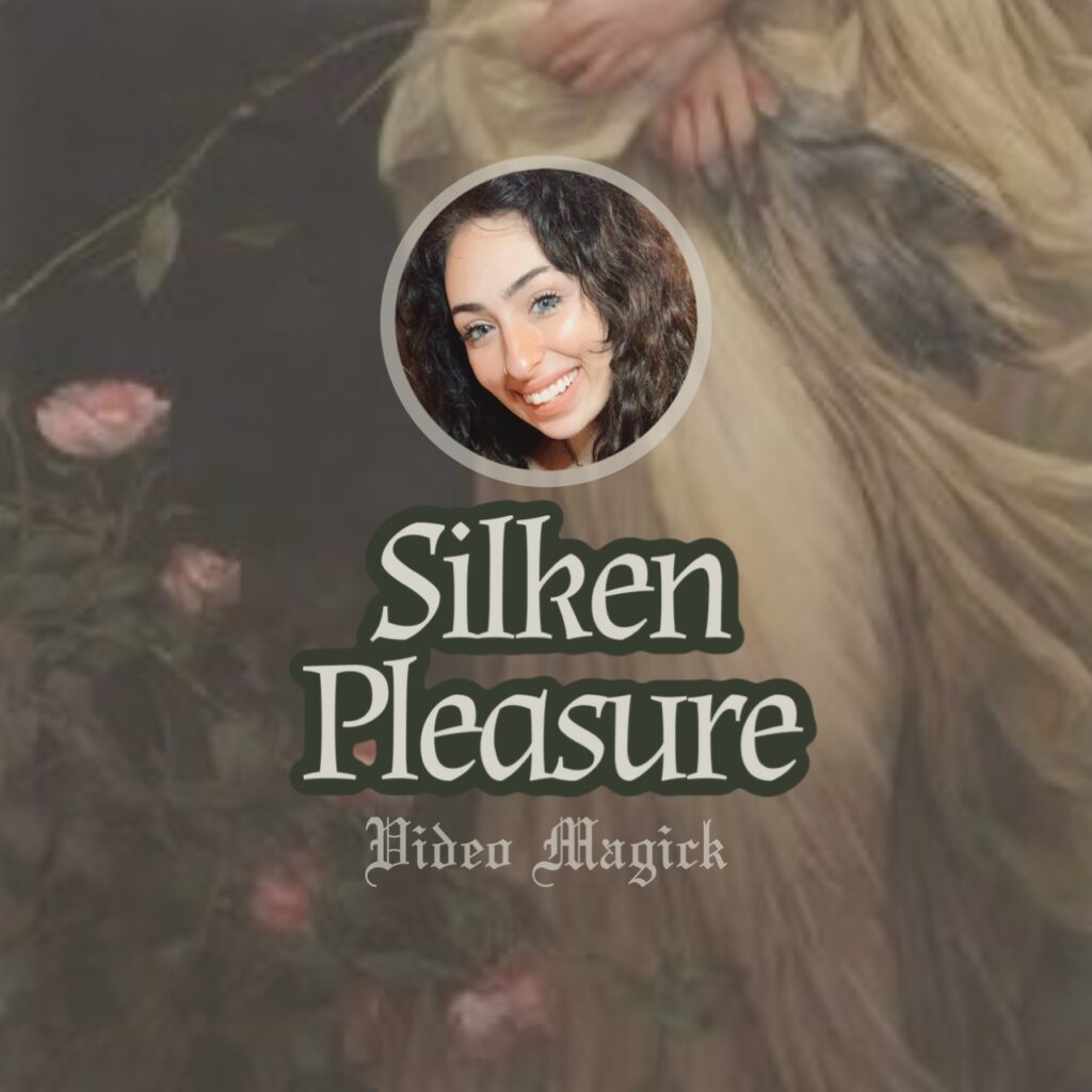 Silken Pleasure | Effortless Beauty Magick