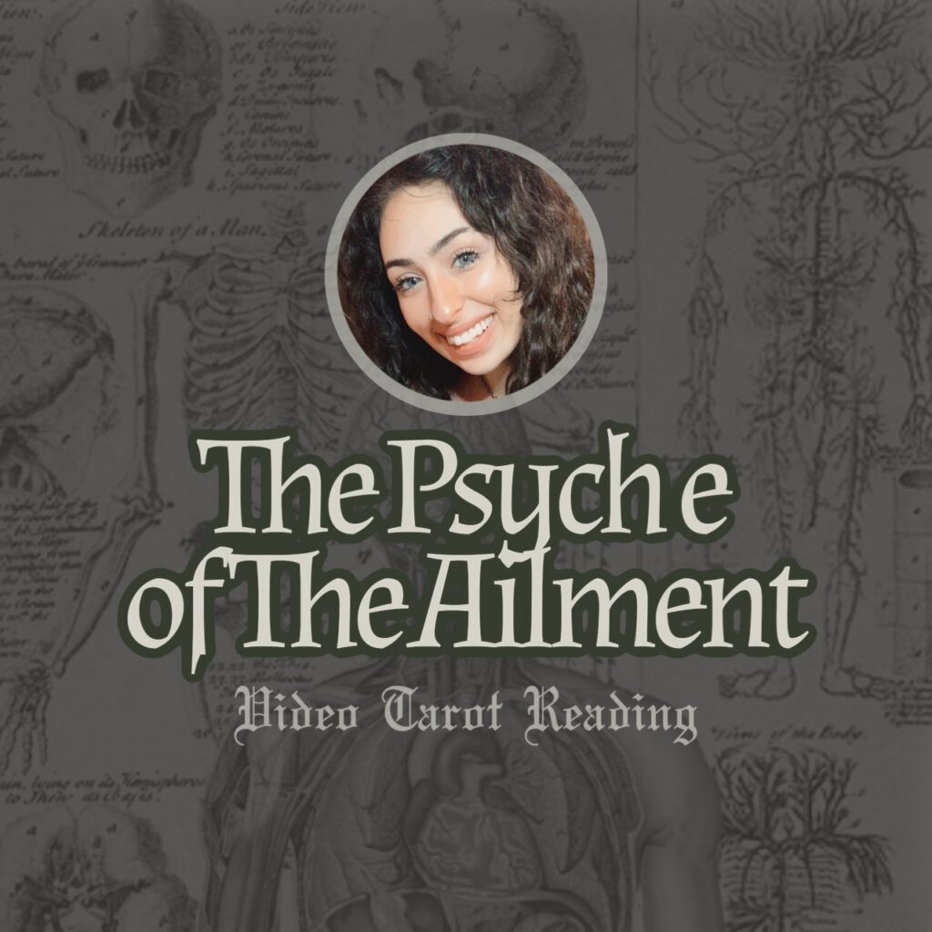 The Psyche of The Ailment - Video Tarot Reading