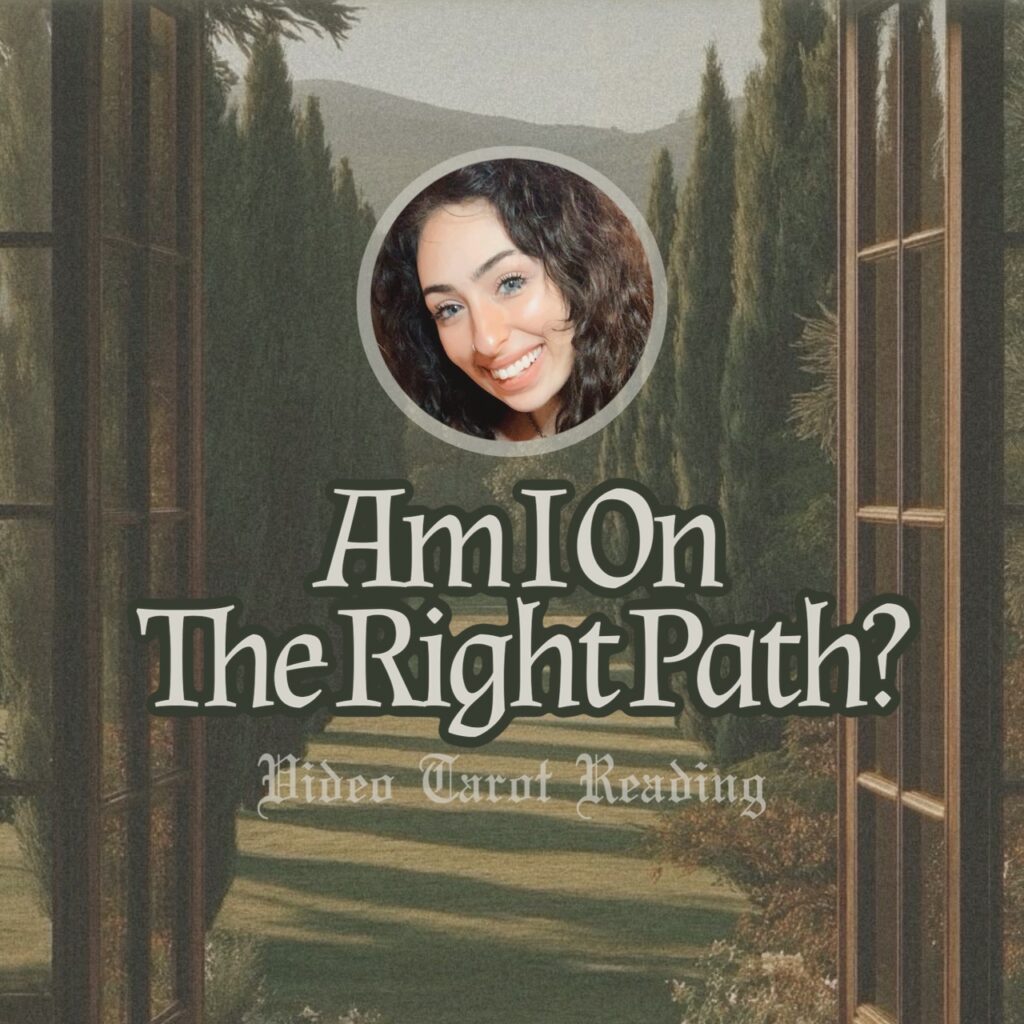 Am I On The Right Path? - Video Tarot Reading