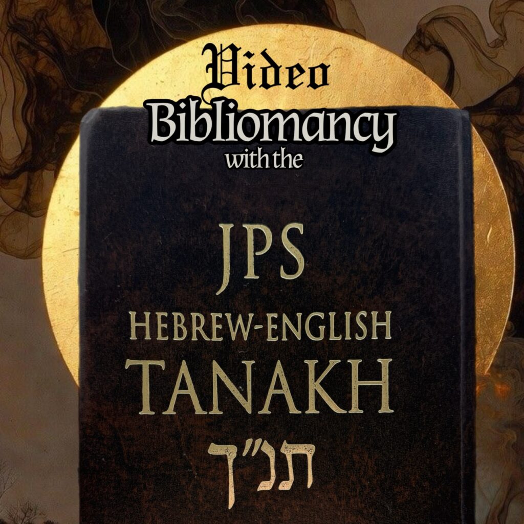 Video Bibliomancy with the JPS Hebrew-english TANAKH