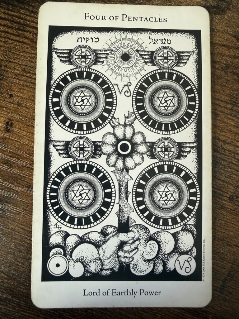 Four of Pentacles - Lord of Earthly Powers - The Hermetic Tarot Card Deck