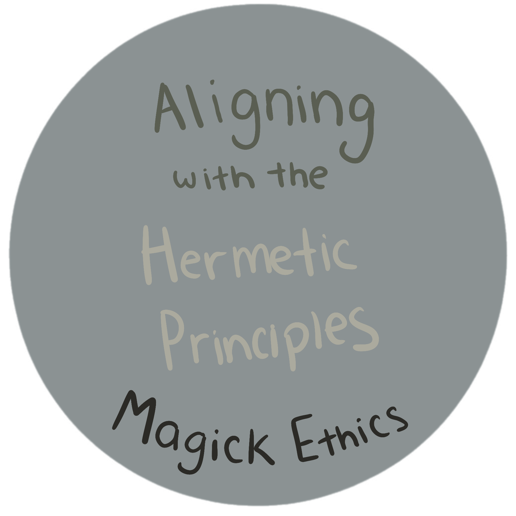 Aligning with the hermetic principles - magick ethics
