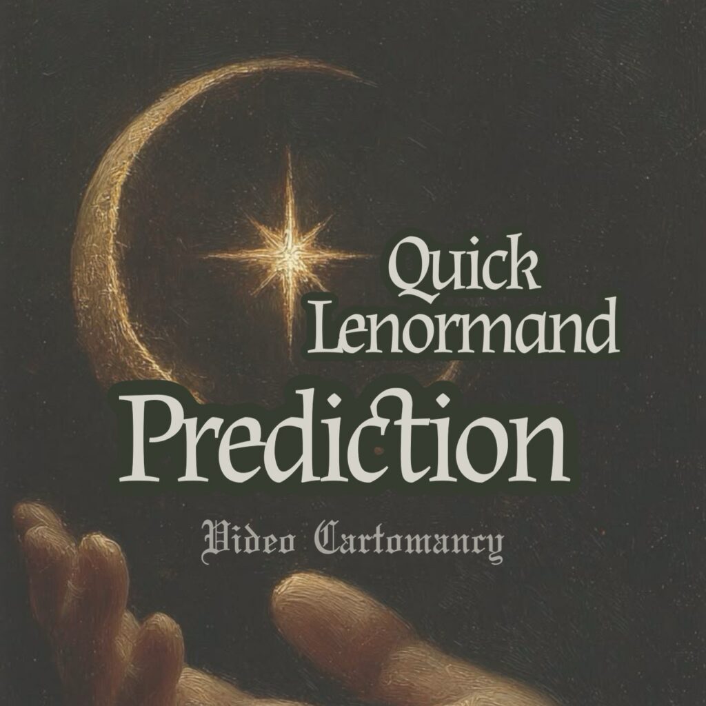 Prediction | Quick Lenormand Reading